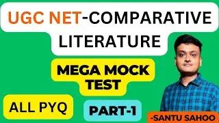 Mastering UGC NET Comparative Literature: Previous Year Questions (PYQ) Mock Test II UGC NET -2023