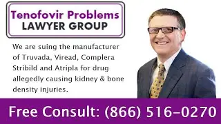 TDF HIV Drug Lawsuit | (866) 516-0270 | Medication Linked To Kidney & Bone Density Side Effects