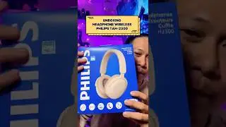 Unboxing headphone wireless berkualitas Philips TAH2300 #reaction #reviewproduk #unboxing #headphone