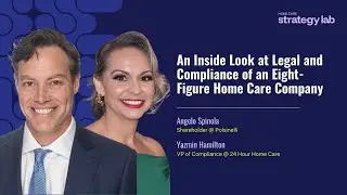 An Inside Look at Legal and Compliance of an Eight-Figure Home Care Company