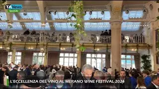 L'eccellenza del vino al Merano Wine Festival 2024