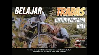 Baru Mau Coba Trabas? Tonton Ini Dulu!!!! 