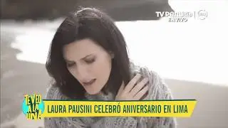 Te veo a la una (TV Perú) - Laura Pausini celebró aniversario en Lima - (15/08/2018)