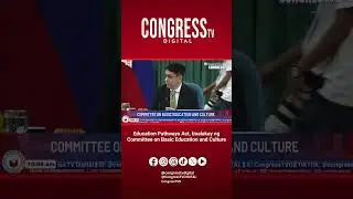 Education Pathways Act, tinalakay ng Committee on Basic Education and Culture