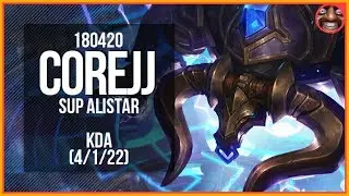 912. CoreJJ - 알리스타 하이라이트 / Alistar Highlights