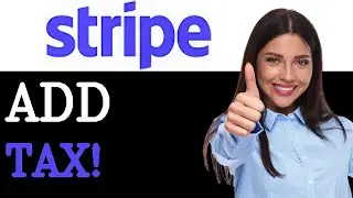 How To Add Tax On Stripe (2025)