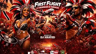 DJ Xrated   First Flight Soca 2026