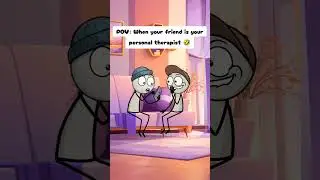 POV:When your friend is a therapist 🤣 #funny #therapist #therapy #funnyskits #sketchcomedy