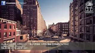 Alejandro Arroyo - Sunrise Arrives (Original Mix) [Free Download]