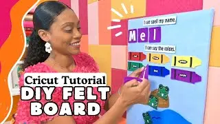 DIY Felt Board for Teaching, Cricut Tutorial for Beginners