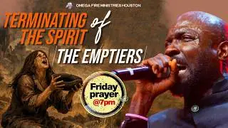 CASTING OUT THE SPIRIT OF THE EMPTIER // Pastor Rich Aghahowa
