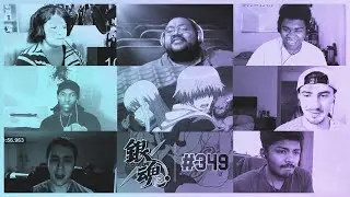 Gintama Episode 349 | Silver Soul Arc | Reaction Mashup