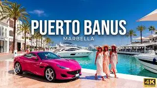 This Is PUERTO BANUS 🇪🇸 | Marbella&rsquo;s Most Famous Marina, Shops & Beach (4K Walk)