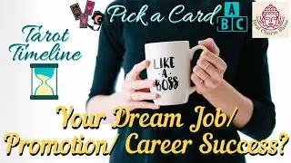 Your Dream Job/ Promotion/ Career or Financial Success?💰⏳ |🔮Tarot Timeline, Pick a Card & Alphabets💰