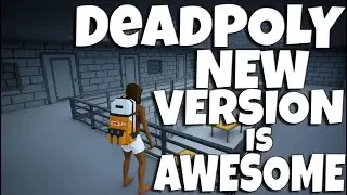 DEADPOLY | NEW VERSION | PLAY-TEST | PREVIEW 2023