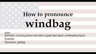 windbag