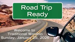 Traditional Worship 1-25-2026 | Road Trip Ready: Take the Scenic Route | Beautiful Savior