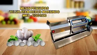 &ldquo;Mesin Pengupas Telur Ayam Rebus Maksindo &ndash; Kupas 1500 Telur per Jam Lebih Cepat & Higienis!&rdquo;
