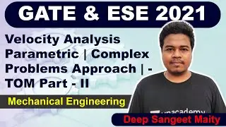 Velocity Analysis Parametric | Complex Problems Approach | TOM Part - II |  | Deep Sangeet Maity
