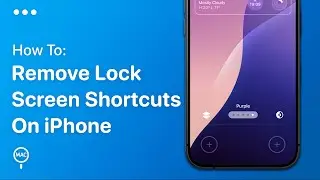 How To Remove Lock Screen Shortcuts On iPhone | Easy Guide