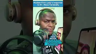 Madam First Lady Fatima Maada Bio response to Mr. Musa Tarawally 
