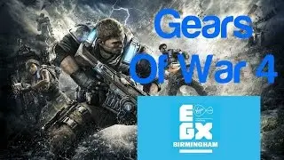 Gears of War 4 EGX 2016 Playable Demo Review