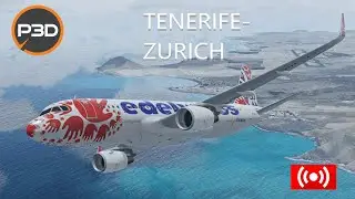 Prepar3dv5.3 Tenerife South to Zurich WK215 A320SL