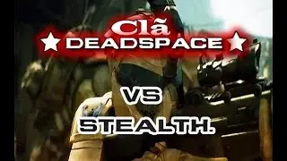 Warface Brasil - Cl&atilde; *DeadSpacE* vs Stealth. ex Wfx.