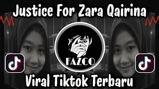 JUSTICE FOR ZARA QAIRINA VIRAL TIKTOK TERBARU 2025 YANG KALIAN CARI  !!! 
