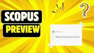 Maksimalkan Potensi Riset Anda dengan Scopus Preview!