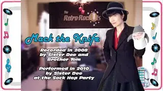 Mack the Knife - Sister Dee with track recorded by Brother Tom #oldtimemusic