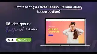 Stella Shopify Theme - How to configure fixed sticky reverse sticky header section?