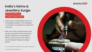 Bharat 2.0 | India&rsquo;s Gems & Jewellery Surge
