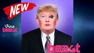 Donald Trump Vine Compilation - Funny Donald Trump Vine Edits - HD