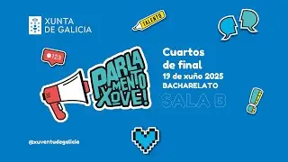 Parlamento Xove 2025 - Cuartos de final BACHARELATO SALA B