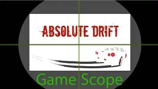 Absolute Drift (Game Scope)