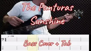 The Panturas - Sunshine (Bass Cover) + Tab