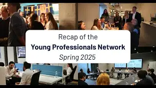 Recap of the Young Professionals Network &ndash; Spring 2025