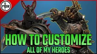 HOW TO CUSTOMIZE All of My Heroes! [For Honor]