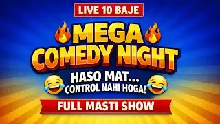 🔥Mega Comedy Night Live Full Masti Show 😎 Non-stop fun😂