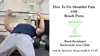 Fix Bench Press Shoulder Pain- Anterior Glide Band Method