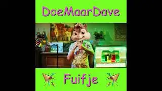 DoeMaarDave - fuifje - chipmunk version