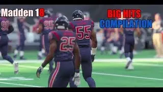 MADDEN 18 BEST BIG HITS COMPILATION (MY FAVORITE BIG HITS FROM COMMUNITY FOOTAGE)
