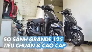 So sánh Grande phiên bản TIÊU CHUẨN và CAO CẤP