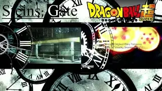 Dragon Ball Super [MAD] Universal Survival Arc - (Amadeus) [ Steins;Gate 0 PS3/PS4/Vita OP ]