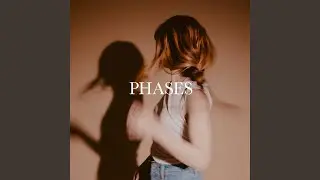 Phases