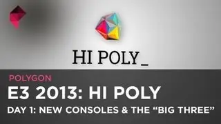 Пресс-конференции Xbox One, PlayStation 4, Wii U на E3 &mdash; Hi Poly: День 1