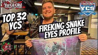 TOP 32 YCS SYDNEY - CAILAN'S 11TH PLACE FIREKING SNAKE EYES DECK PROFILE