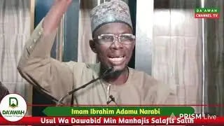 009. LITTAFIN USULUL WA DAWABD MIN MANHAJIS SAFIS SALAH 19-12-2025. || Imam Ibrahim Adamu Narabi ||&bull;