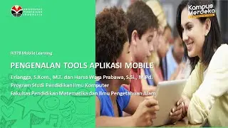 IK378 - Mobile Learning, Pengenalan Tools Aplikasi Mobile